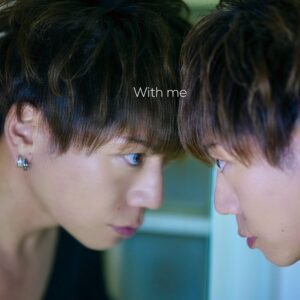 New single 「With me」